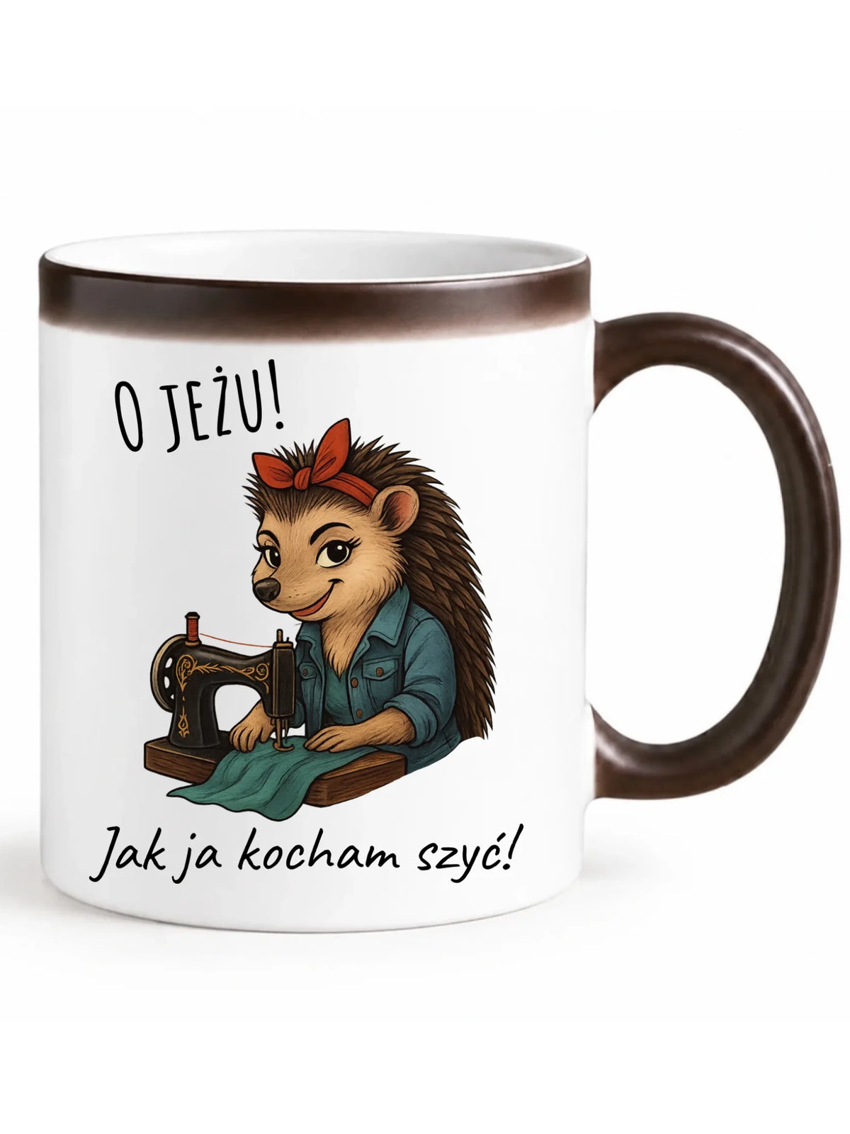 Kubek magiczny szyciowy dla krawcowej - O JEŻU! Jak ja kocham szyć! HS09