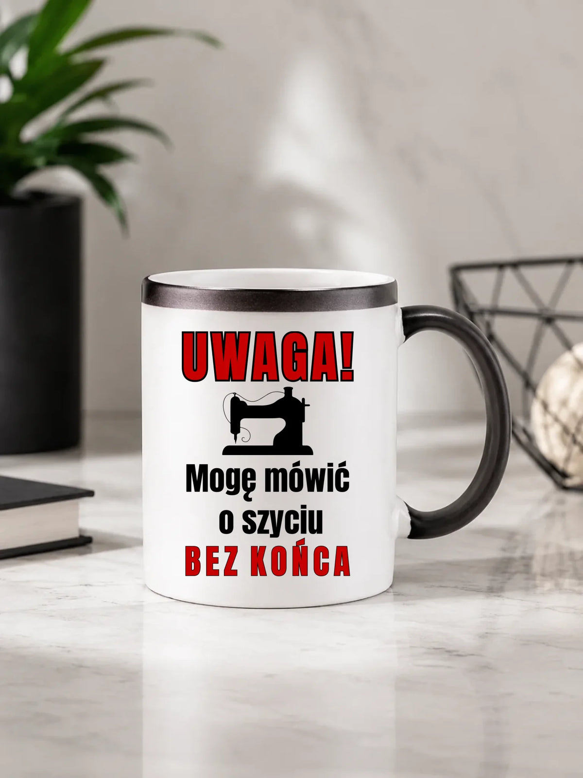 Kubek magiczny szyciowy dla krawcowej - Mówić o szyciu bez końca HS19