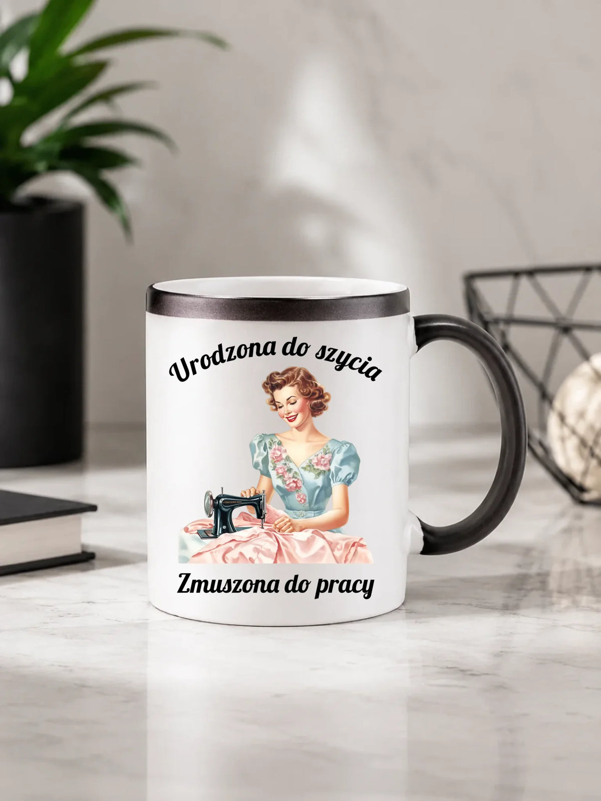 Kubek magiczny szyciowy dla krawcowej - Urodzona do szycia HS18