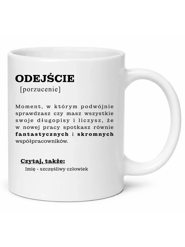 Kubek - Odejście z pracy [porzucenie] - personalizowany