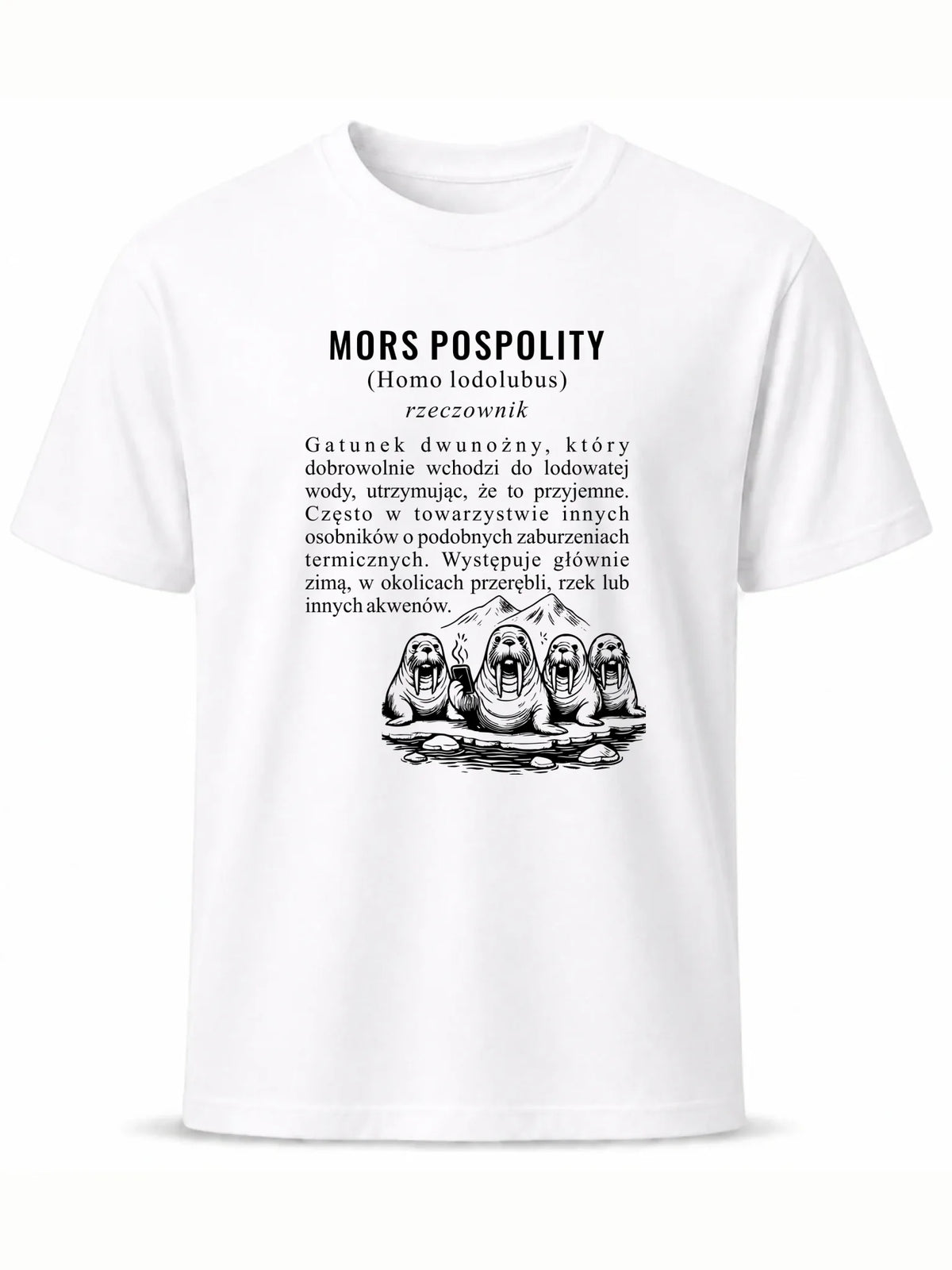 Koszulka męska - prezent dla morsa - Mors pospolity [Homo lodolubus] HM12