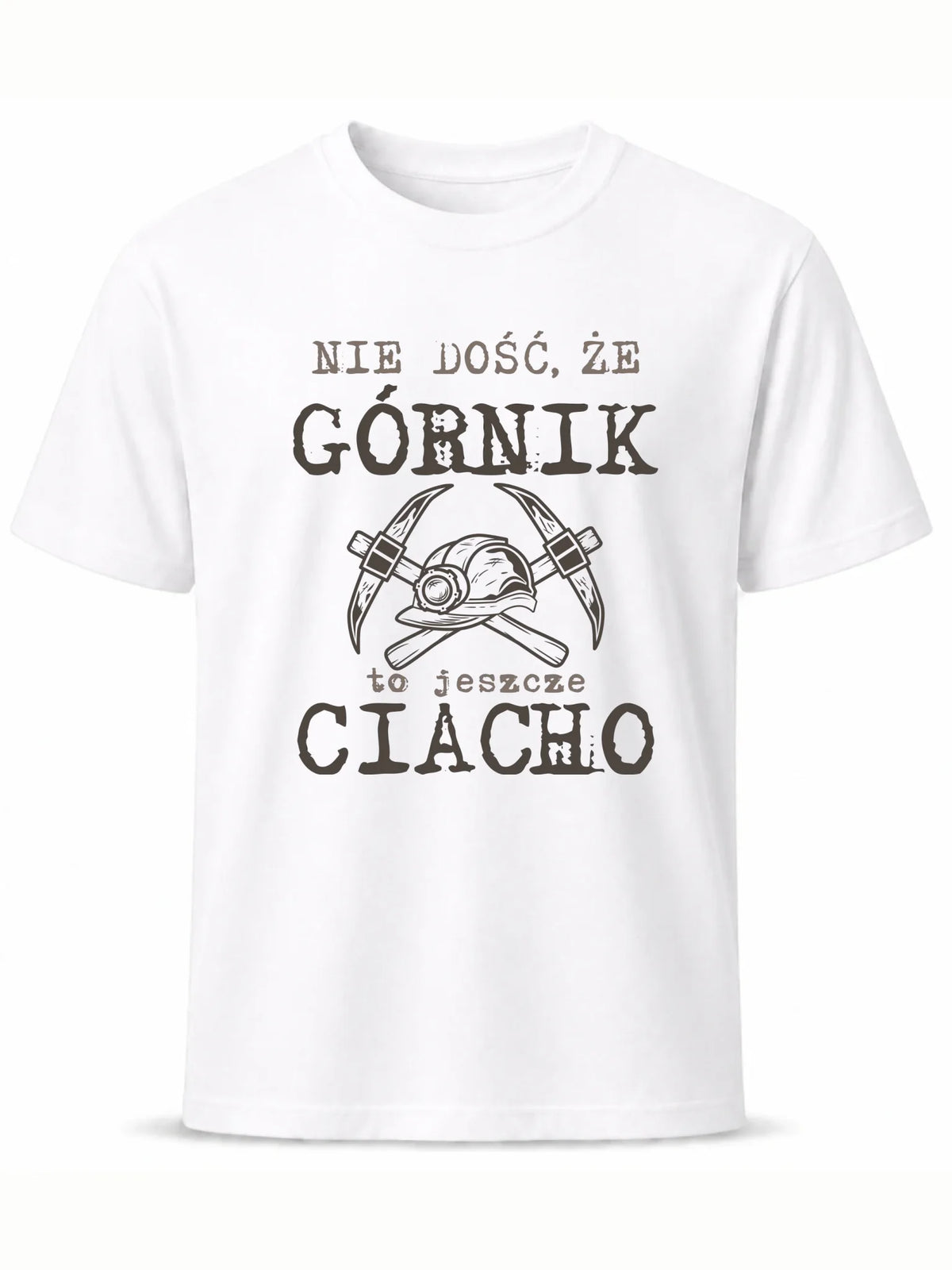 Koszulka męska - prezent dla górnika - Nie dość, że górnik to jeszcze ciacho G17