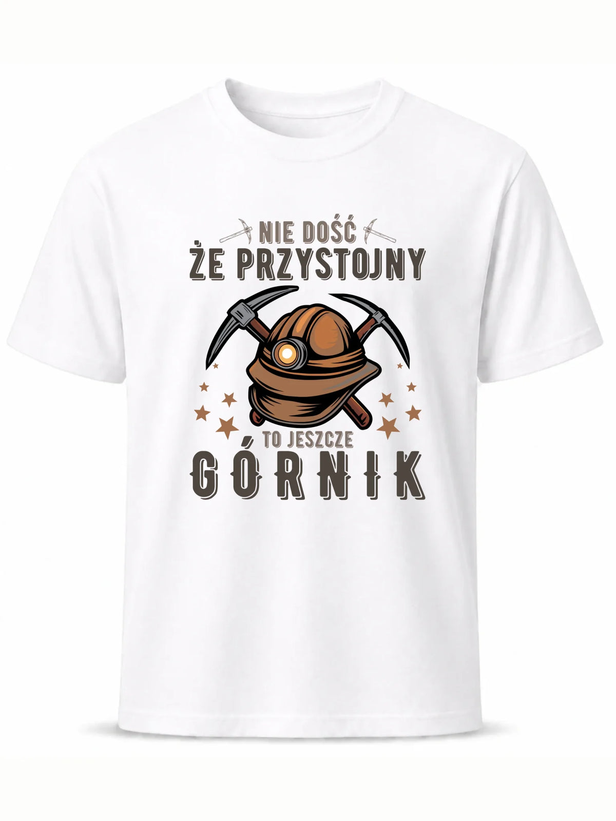 Koszulka męska - prezent dla górnika - Nie dość, że przystojny to jeszcze górnik G16