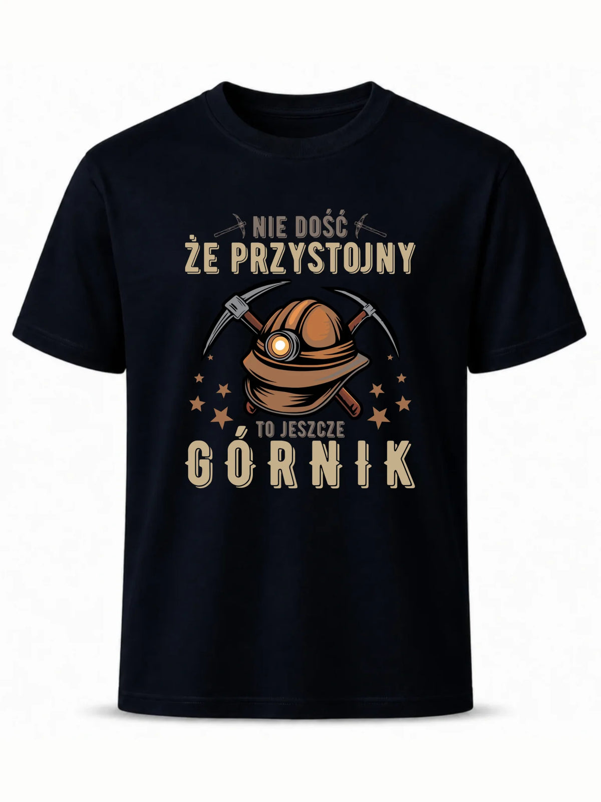 Koszulka męska - prezent dla górnika - Nie dość, że przystojny to jeszcze górnik G16