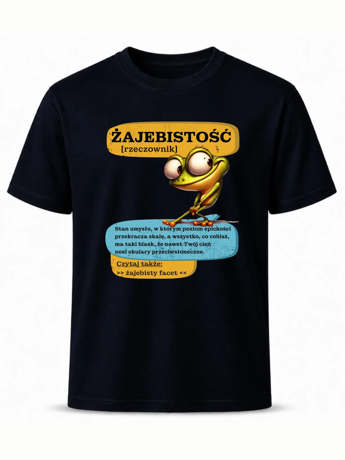 Koszulka męska - Żajebistość [rzeczownik] prezent na Dzień Chłopaka DCH06