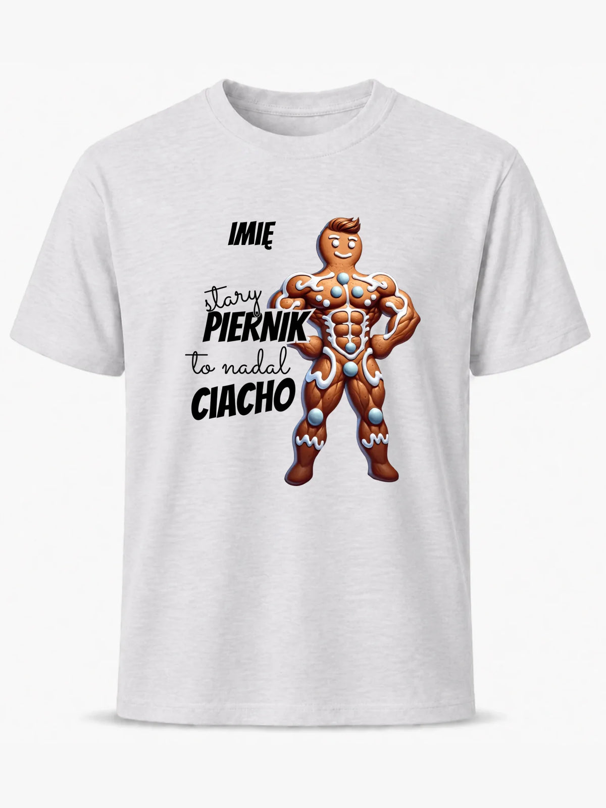 Koszulka męska świąteczna - Stary piernik to nadal ciacho - personalizowana BN23