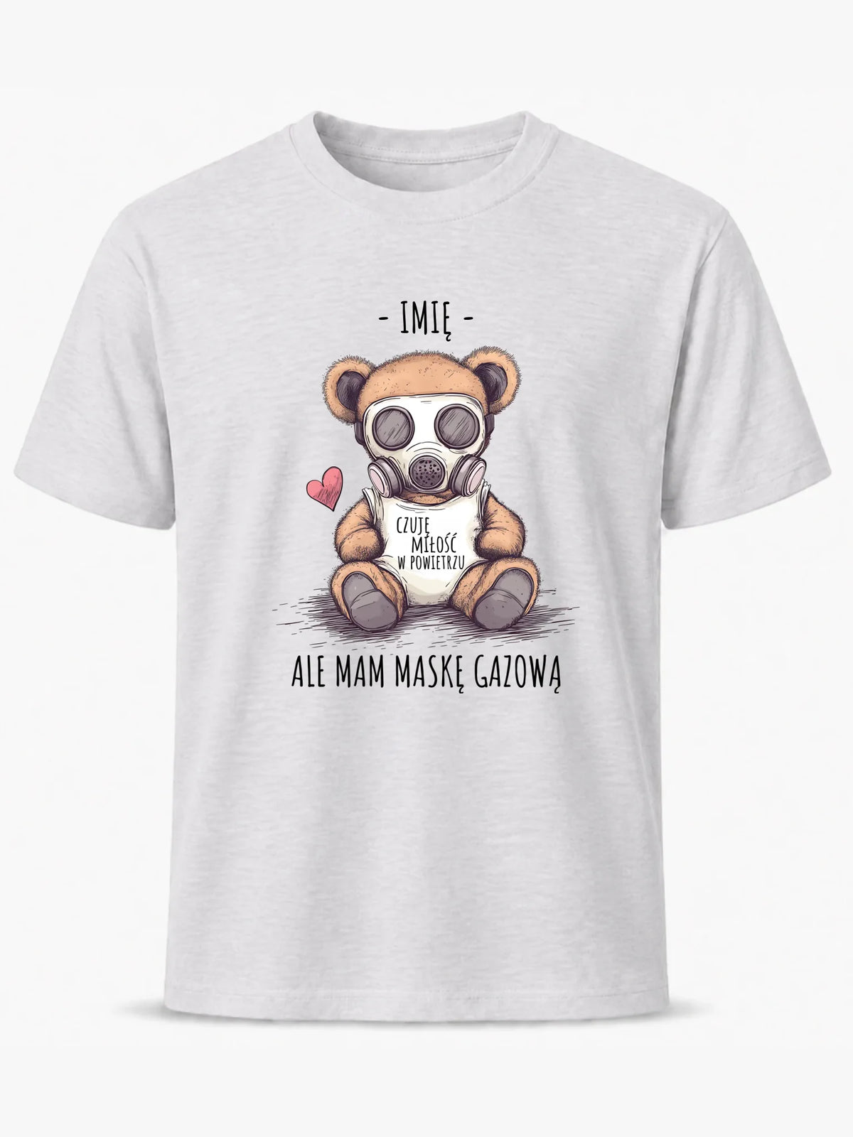 Koszulka męska - Miś w masce gazowej - Czuję miłość w powietrzu - personalizowana W38