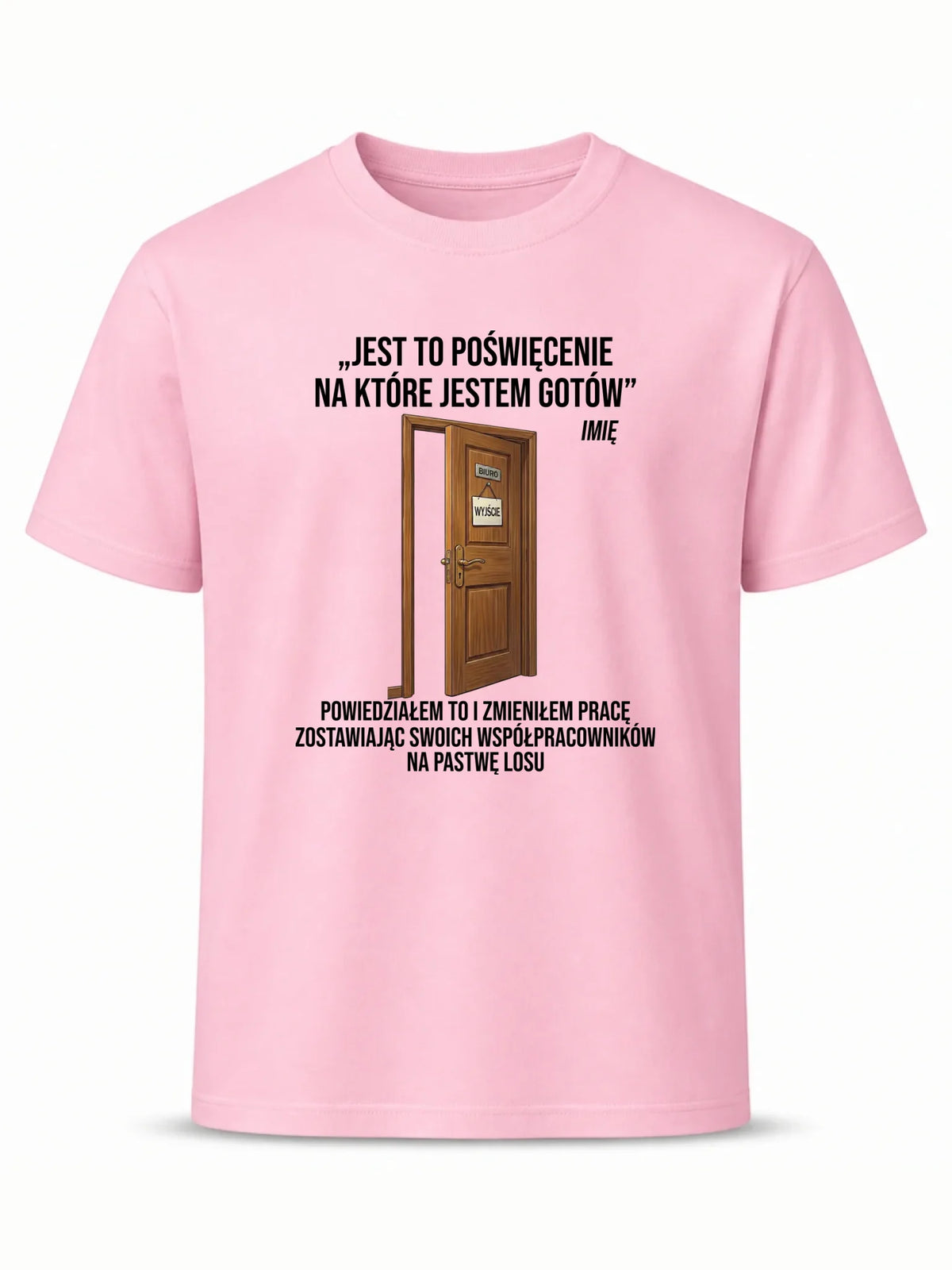 Koszulka męska na odejście z pracy - Poświęcenie, na które jestem gotów - personalizowana OP02