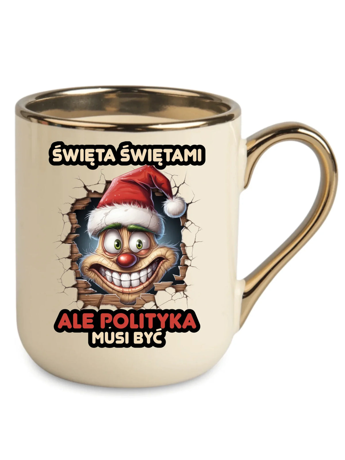 Kubek elegant świąteczny - Święta świętami ale polityka musi być BN102