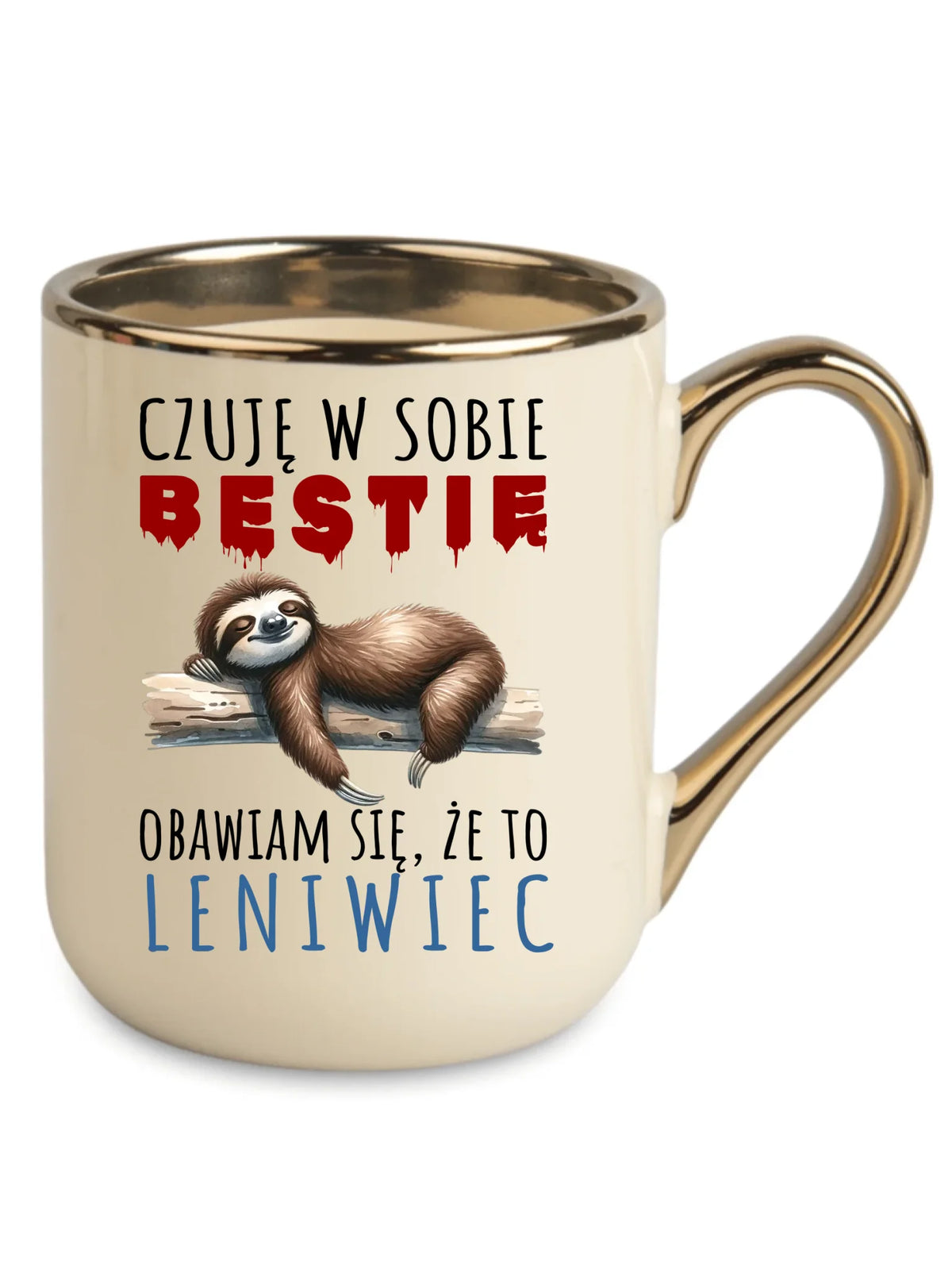 Kubek elegant – Czuję w sobie bestię, obawiam się że to leniwiec – prezent DCH26