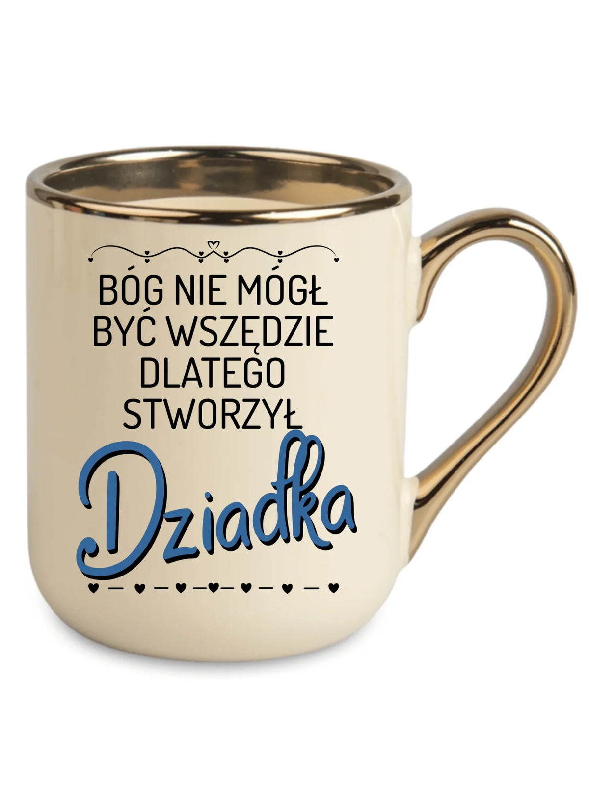 Kubek elegant dla dziadka - Bóg nie mógł być wszędzie dlatego stworzył dziadka D09