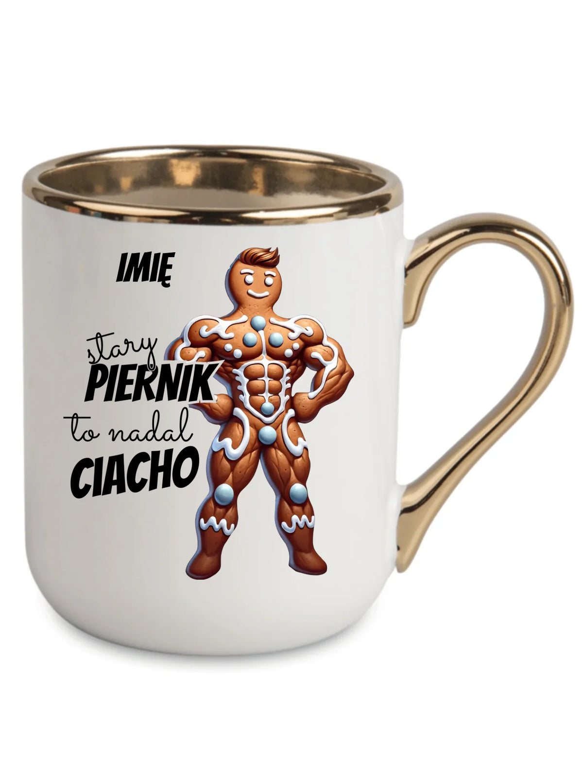 Kubek elegant świąteczny - Stary piernik to nadal ciacho - personalizowany BN23