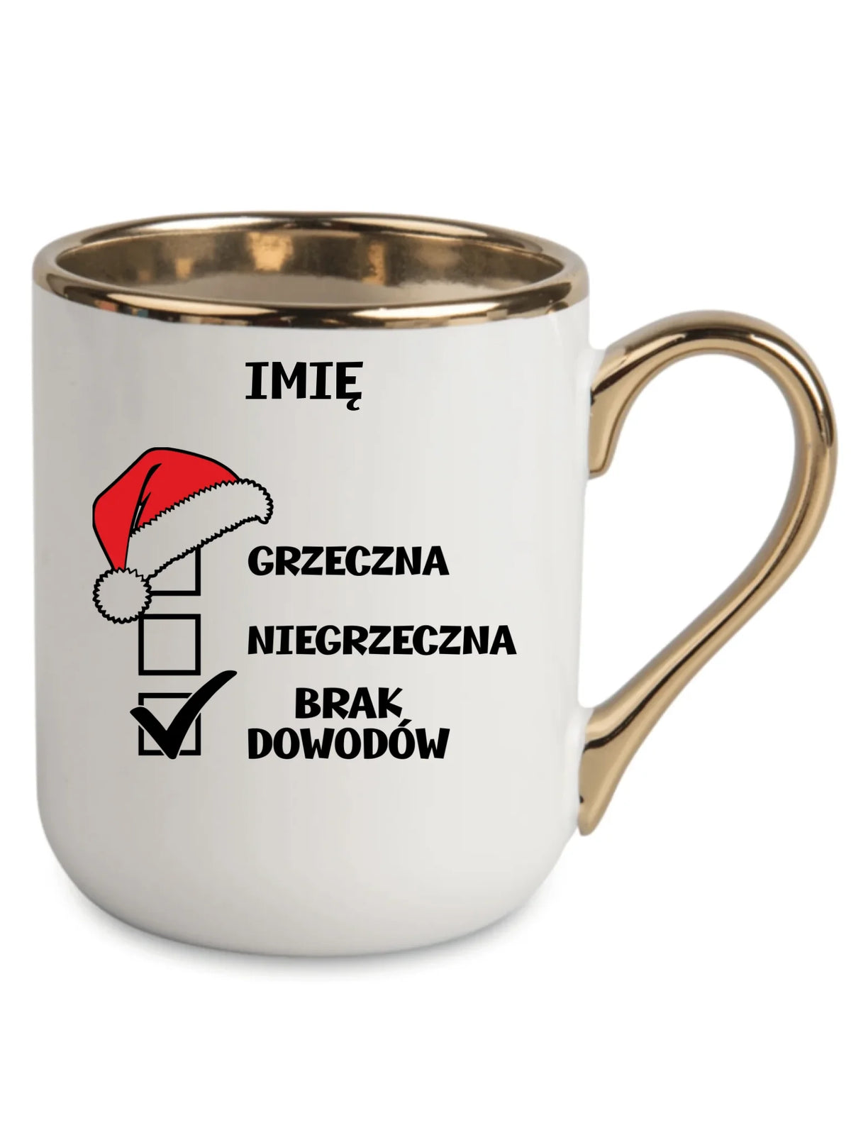 Kubek elegant świąteczny - Grzeczna niegrzeczna brak dowodów - personalizowany BN147