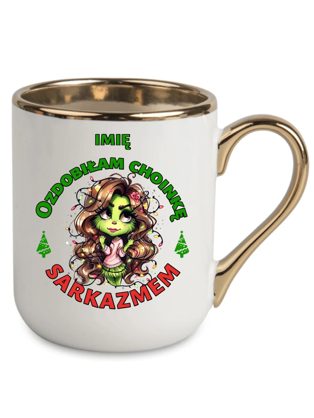 Kubek elegant świąteczny - Grinch - Ozdobiłam choinkę sarkazmem - personalizowany BN115