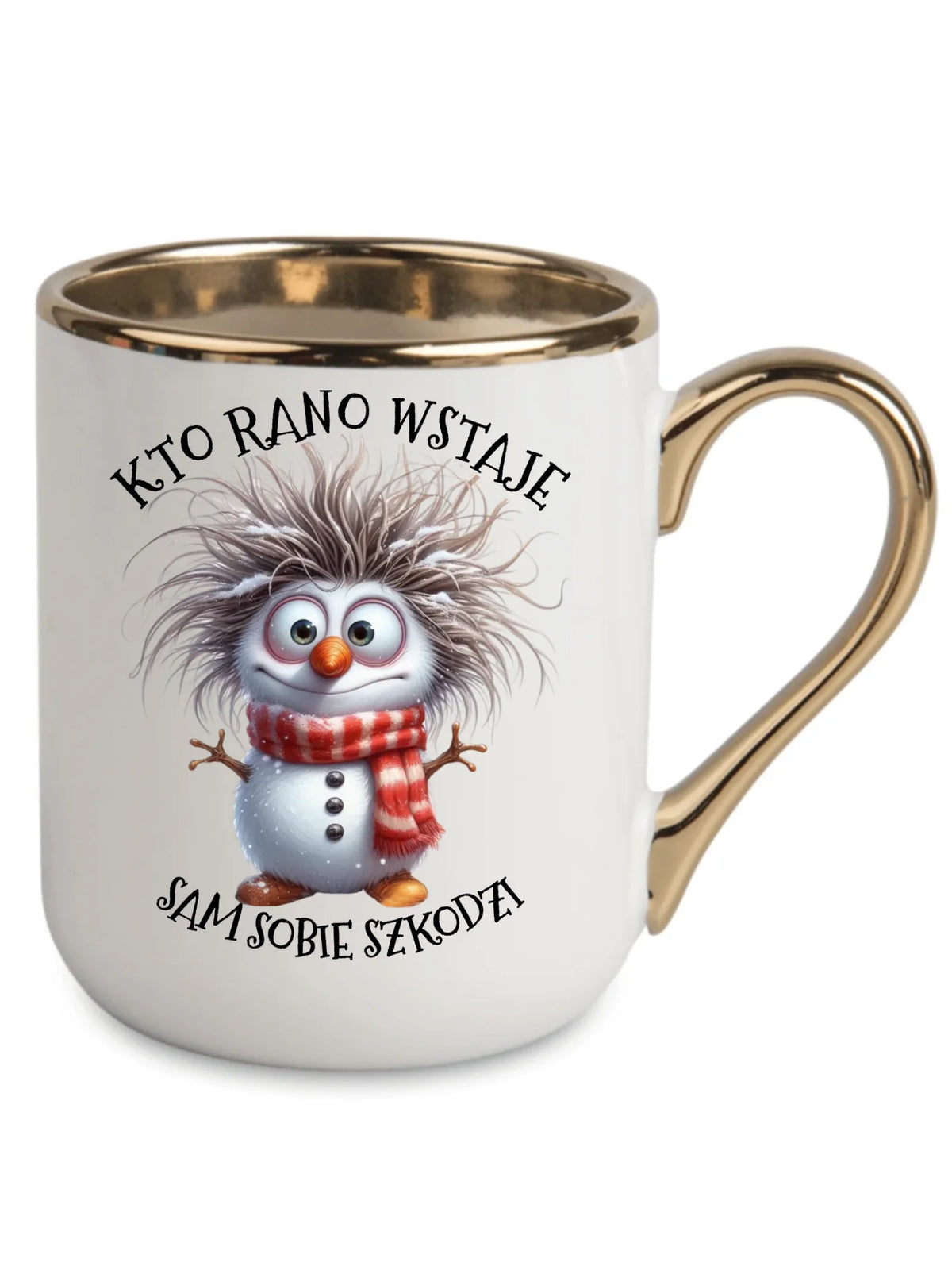 Kubek elegant świąteczny - Bałwanek - Kto rano wstaje sam sobie szkodzi BN133