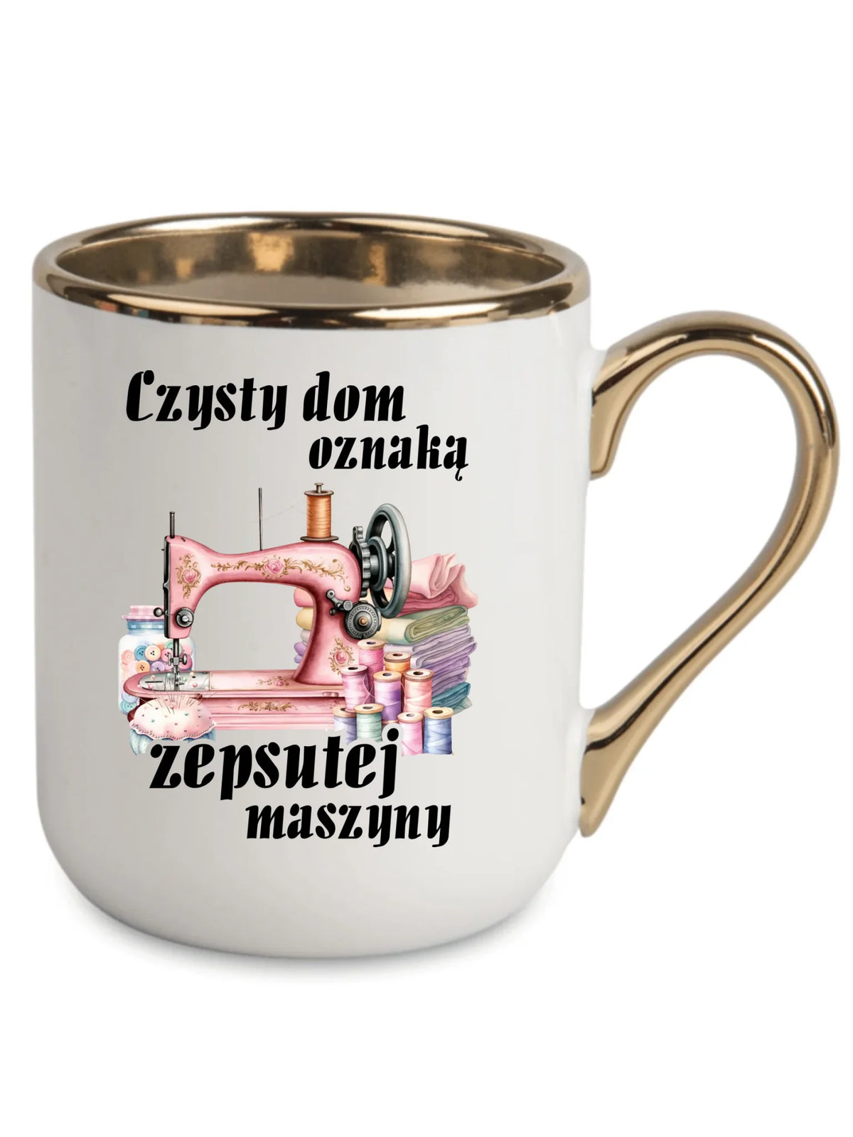 Kubek elegant szyciowy dla krawcowej - Czysty dom oznaką zepsutej maszyny HS15