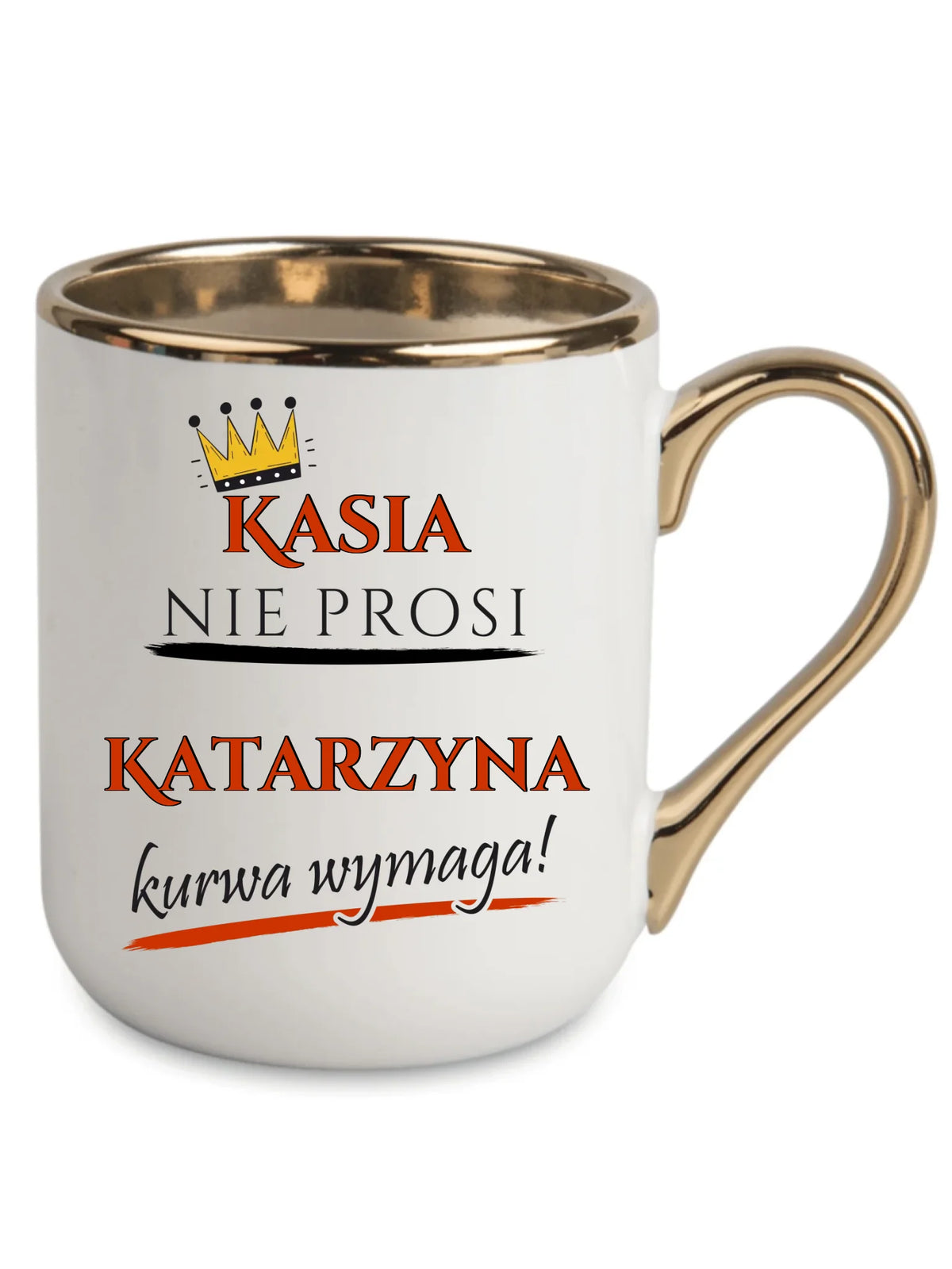 Kubek elegant - Nie prosi, ku**a wymaga - bez cenzury - personalizowany DZ18