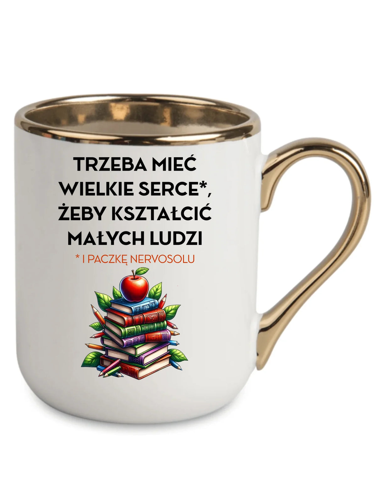 Kubek elegant dla nauczyciela - Trzeba mieć wielkie serce i paczkę nervosolu N73