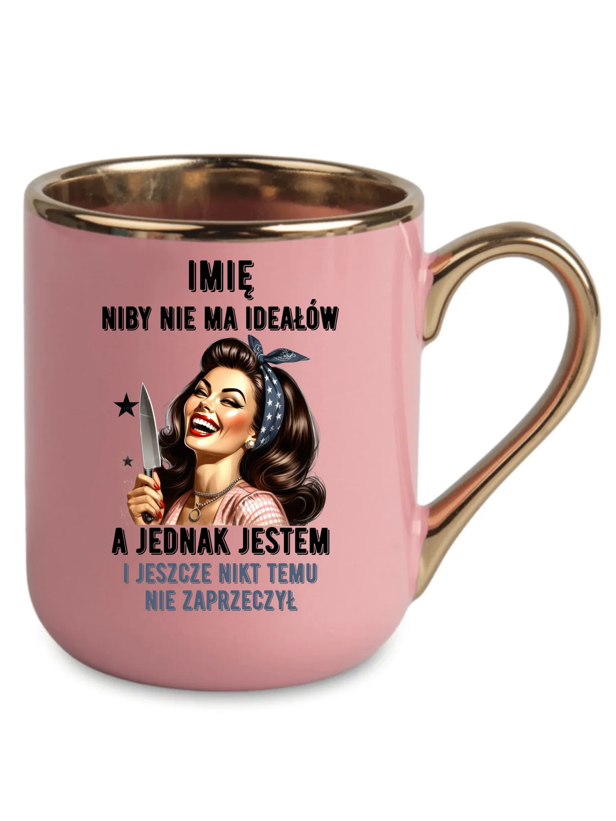 Kubek elegant dla niej - Niby nie ma ideałów - personalizowany DZ01