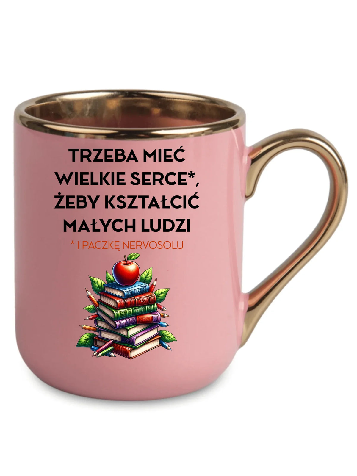 Kubek elegant dla nauczyciela - Trzeba mieć wielkie serce i paczkę nervosolu N73