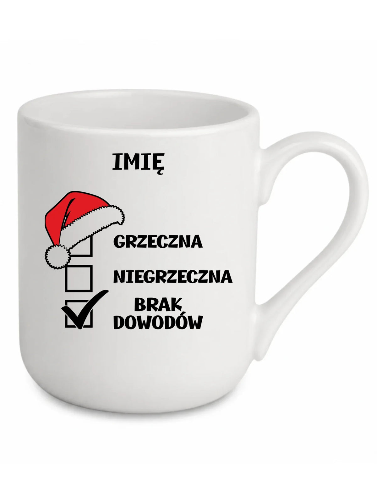 Kubek elegant świąteczny - Grzeczna niegrzeczna brak dowodów - personalizowany BN147
