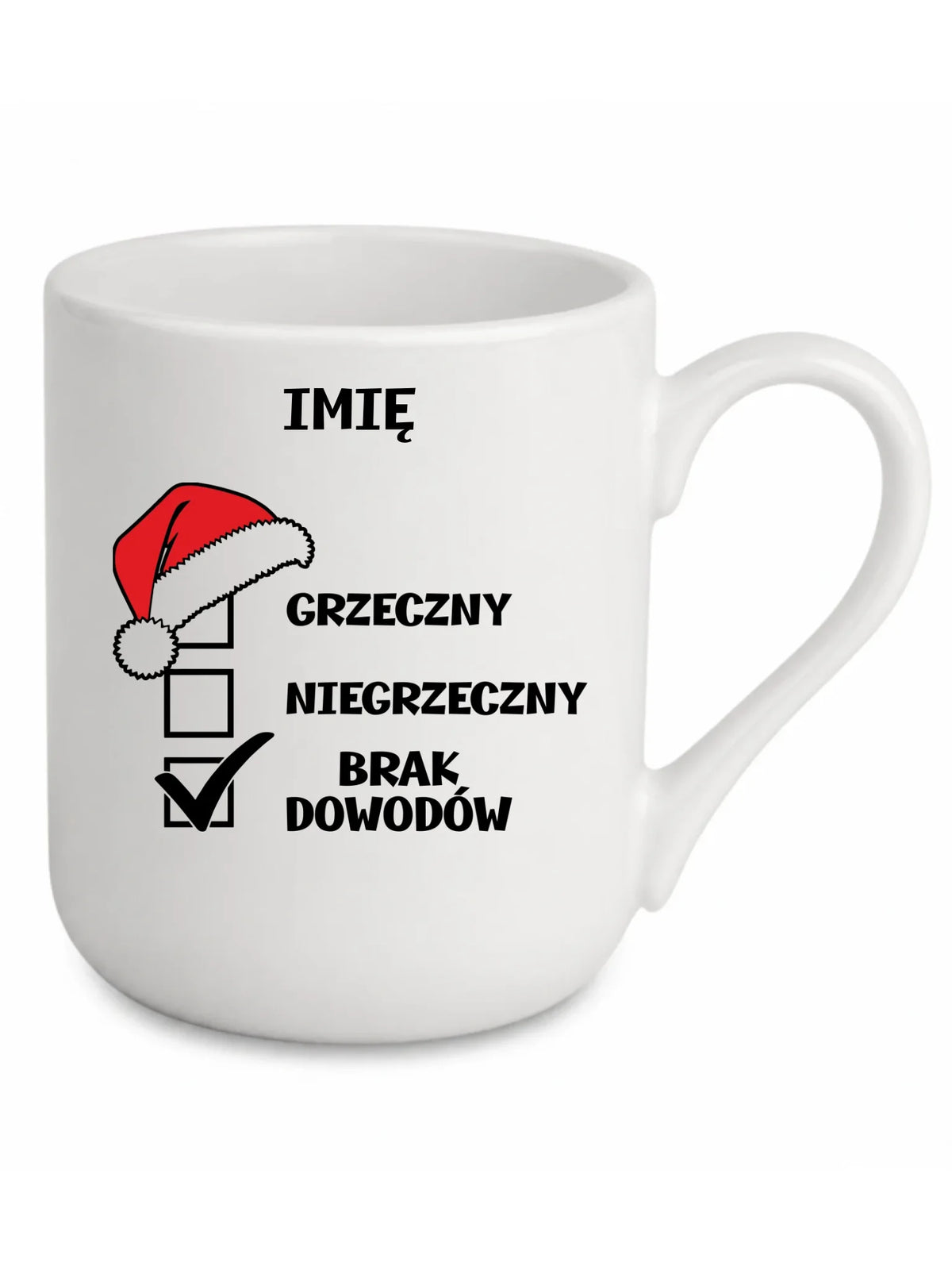Kubek elegant świąteczny - Grzeczny niegrzeczny brak dowodów - personalizowany BN99