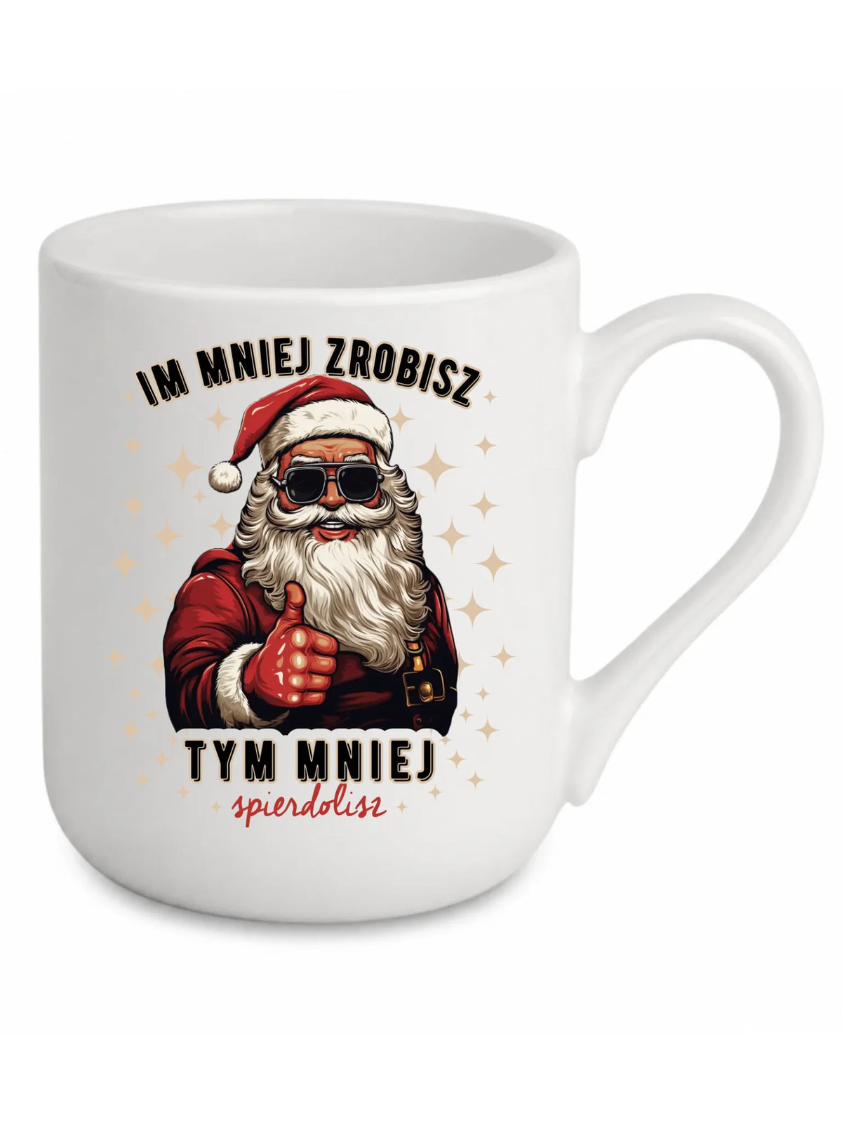 Kubek elegant świąteczny - Im mniej zrobisz tym mniej spie*****sz - bez cenzury BN146