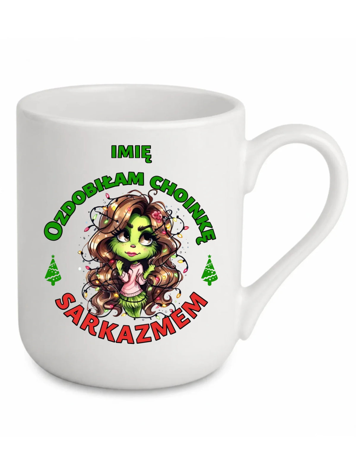 Kubek elegant świąteczny - Grinch - Ozdobiłam choinkę sarkazmem - personalizowany BN115