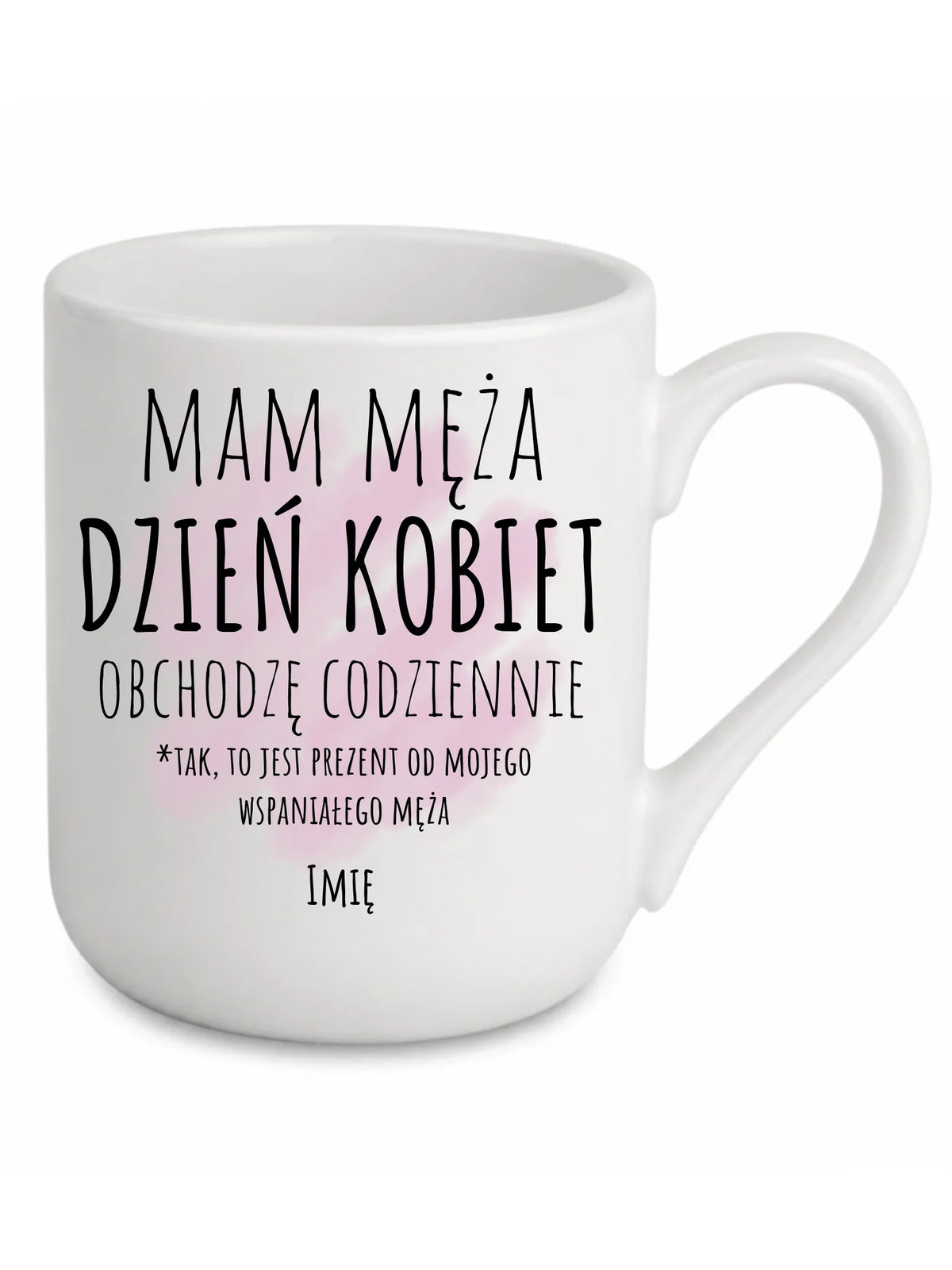 Kubek elegant - prezent dla żony - Mam męża Dzień Kobiet obchodzę codziennie - personalizowany Ż01