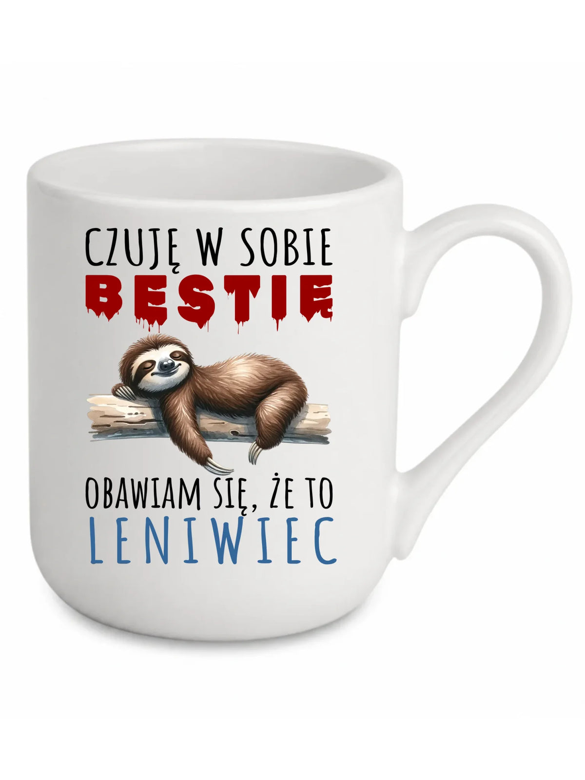 Kubek elegant – Czuję w sobie bestię, obawiam się że to leniwiec – prezent DCH26