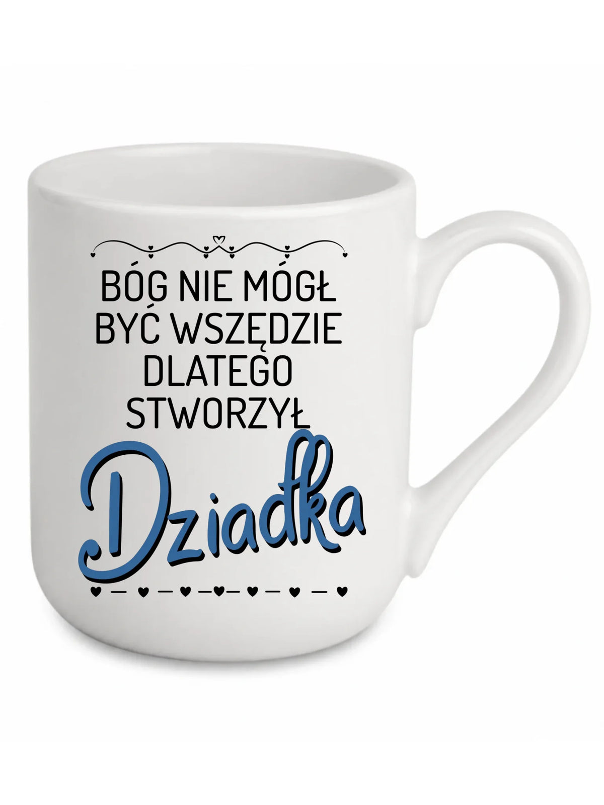 Kubek elegant dla dziadka - Bóg nie mógł być wszędzie dlatego stworzył dziadka D09