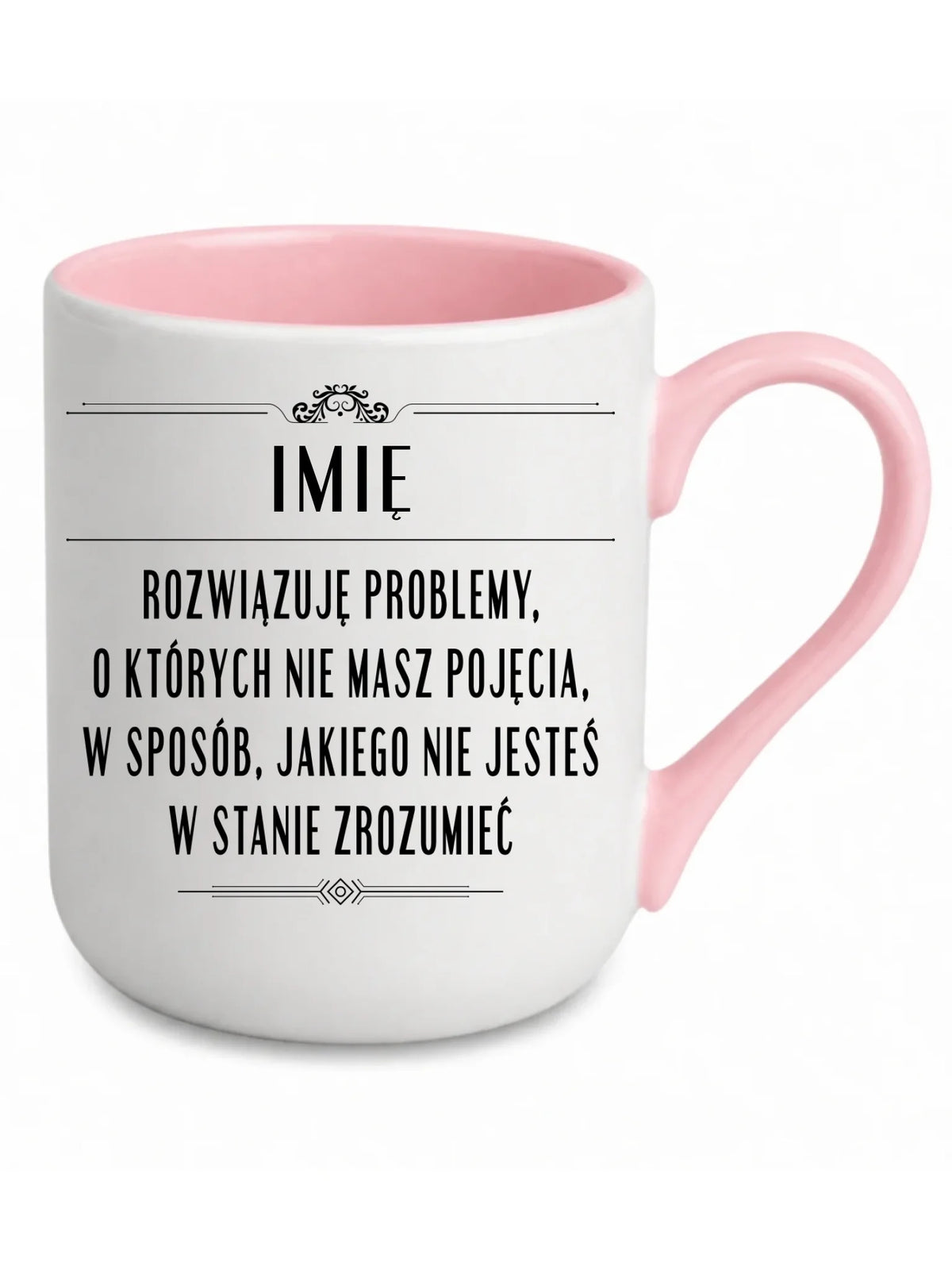 Kubek elegant - Rozwiązuję problemy, o których nie masz pojęcia - personalizowany DZ20