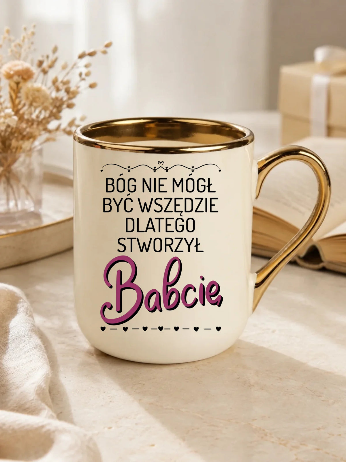 Kubek elegant dla babci - Bóg nie mógł być wszędzie dlatego stworzył babcię B09