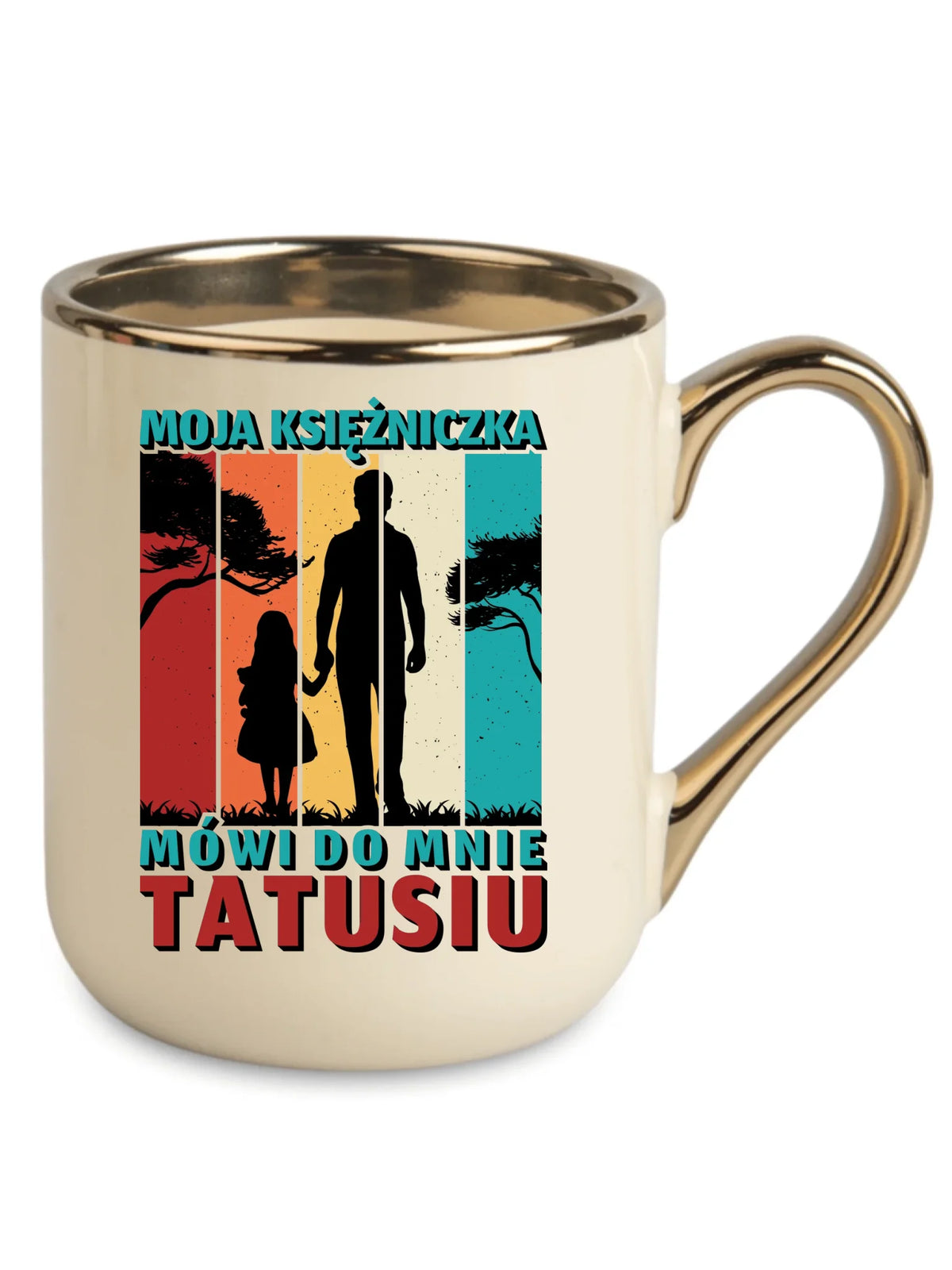 Moja księżniczka mówi do mnie Tatusiu | Kubek elegant dla taty DT75
