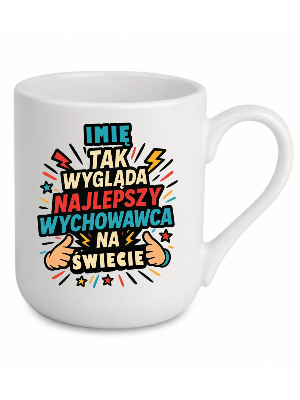 Tak wygląda najlepszy wychowawca na świecie | Kubek elegant z imieniem na prezent N31