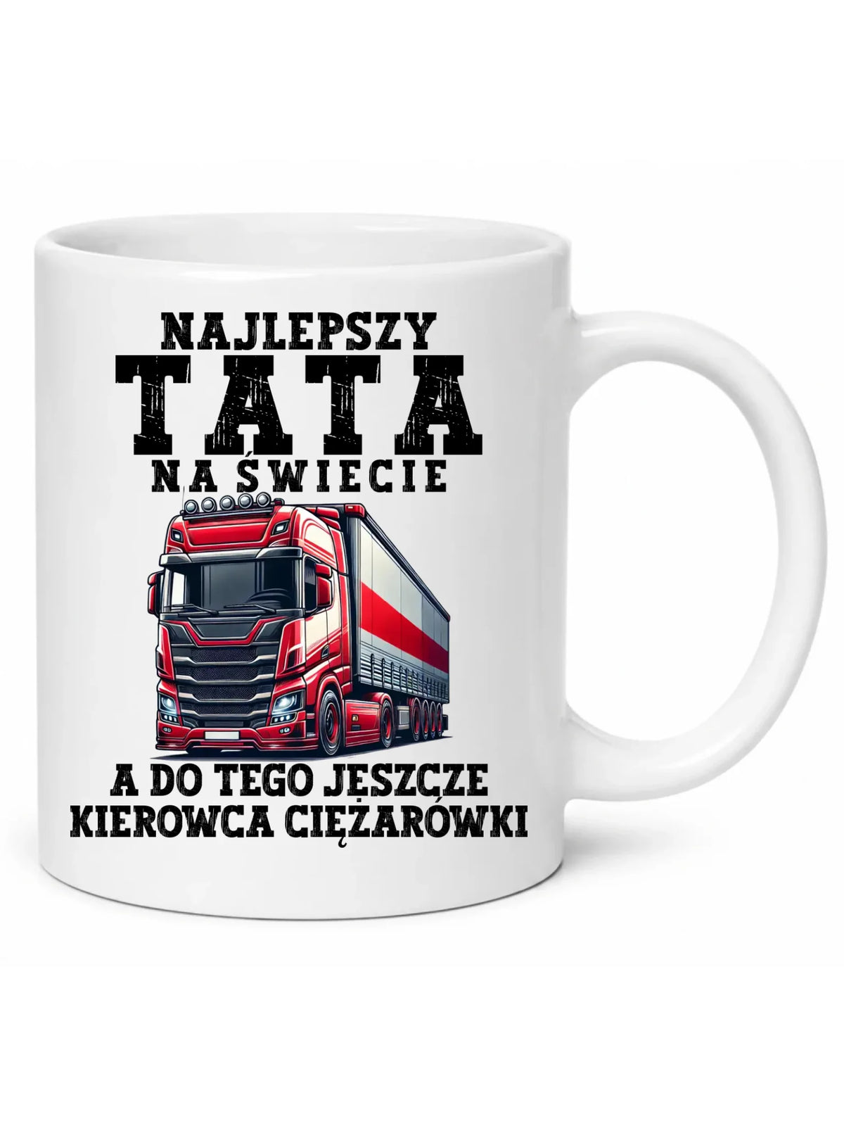 Kubek dla taty - Najlepszy tata, a do tego kierowca ciężarówki DT84