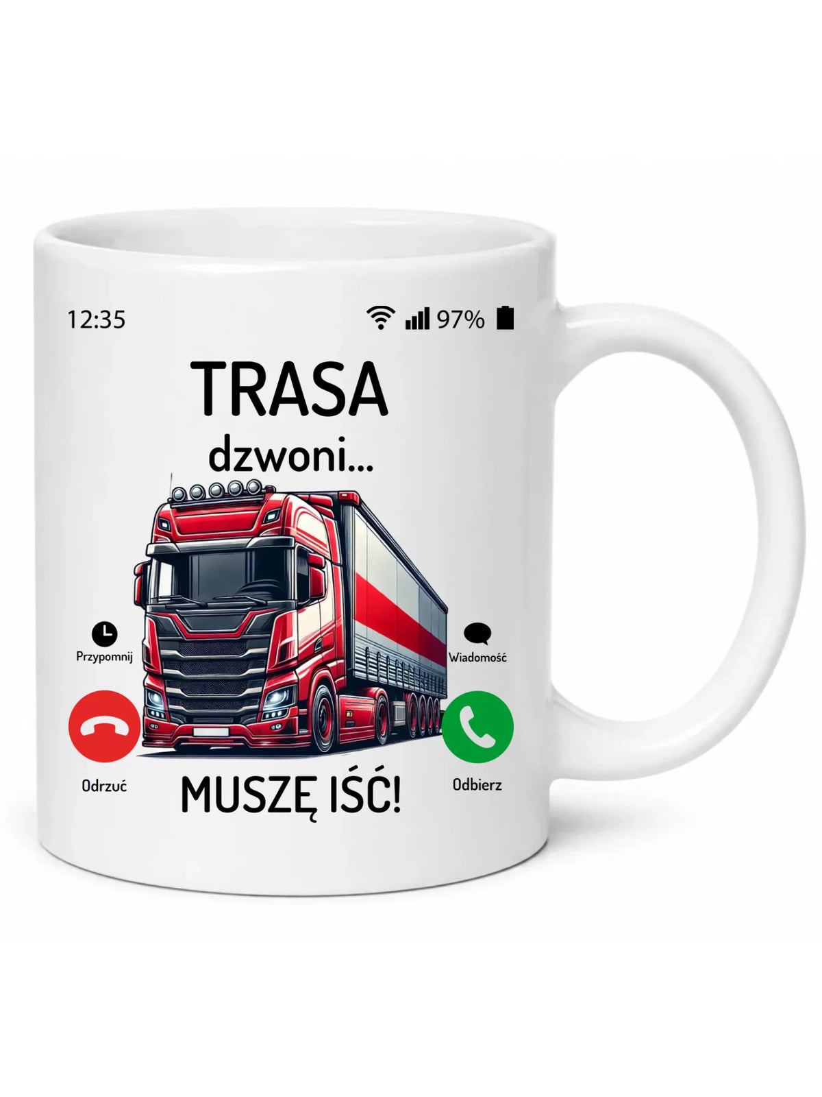 Kubek dla zawodowego kierowcy - Trasa dzwoni muszę iść ZKT03