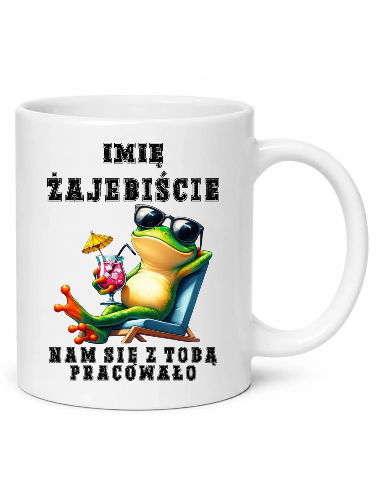 Kubek na odejście z pracy - Żajebiście nam się z Tobą pracowało - personalizowany OP09
