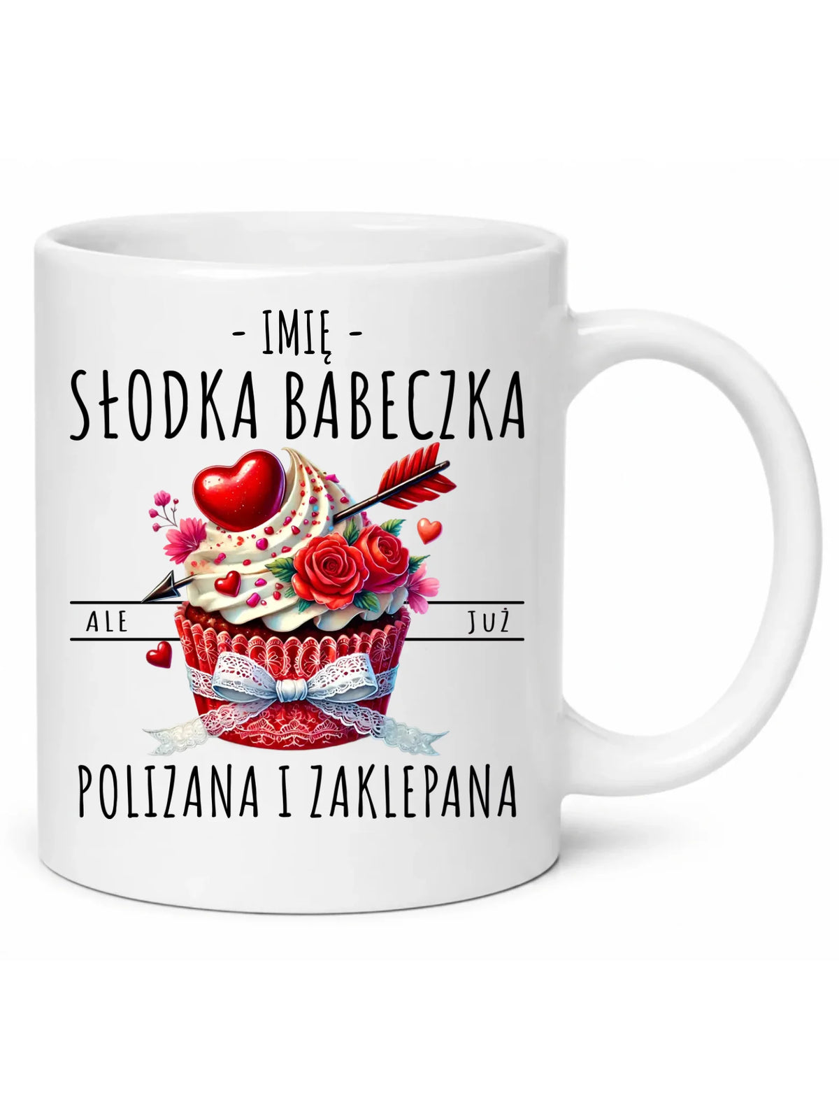 Kubek - Słodka babeczka polizana i zaklepana - personalizowany W37