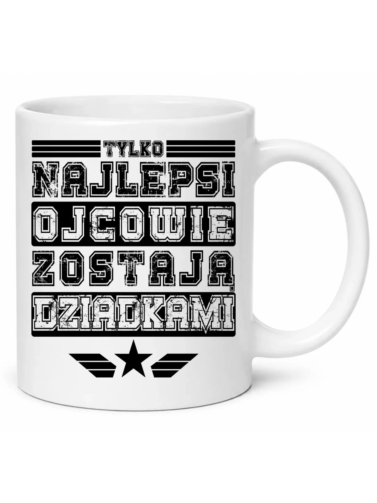 Kubek dla dziadka - Tylko najlepsi ojcowie zostają dziadkami D25