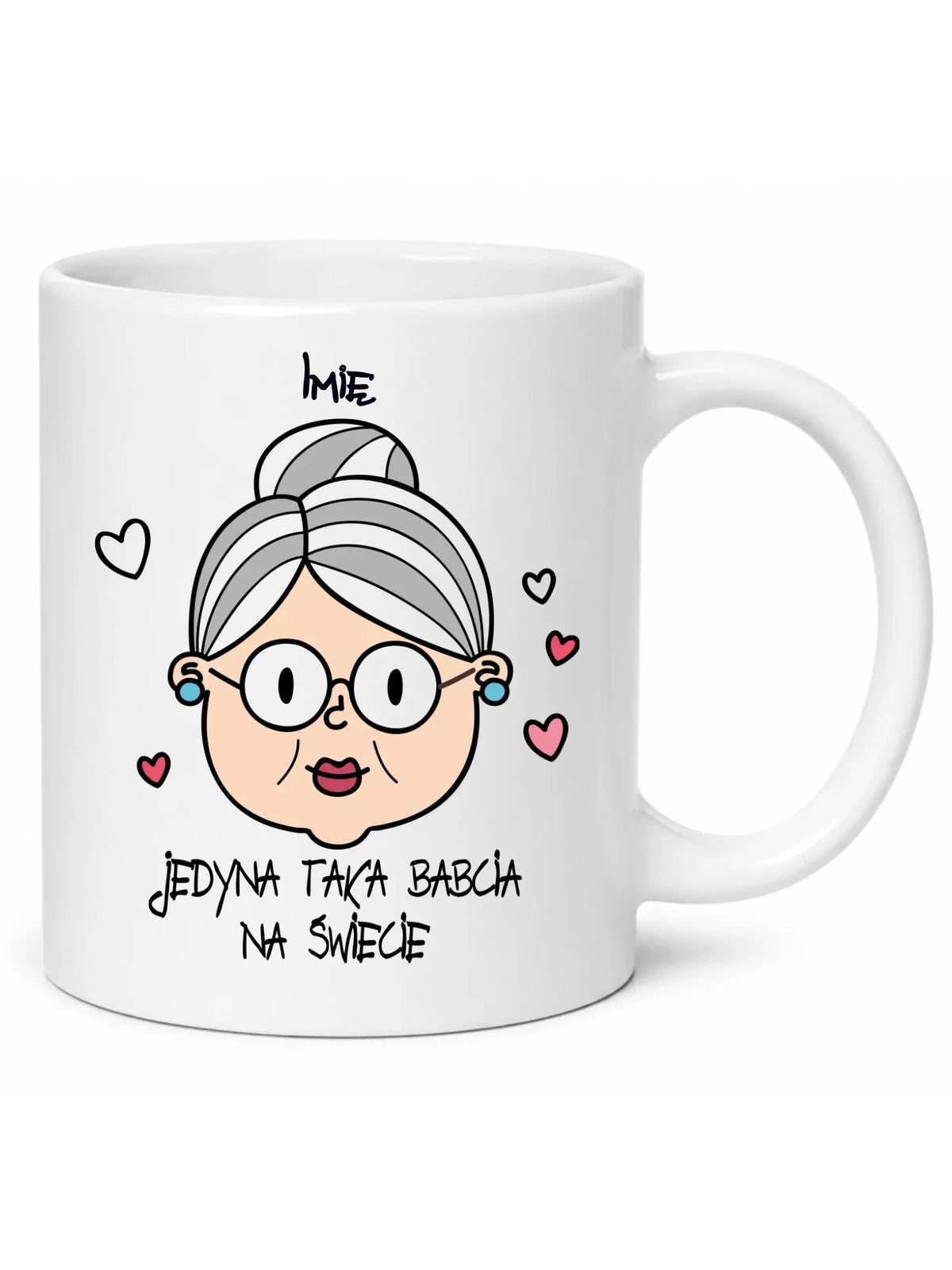 Kubek dla babci - Jedyna taka babcia na świecie - personalizowany B15