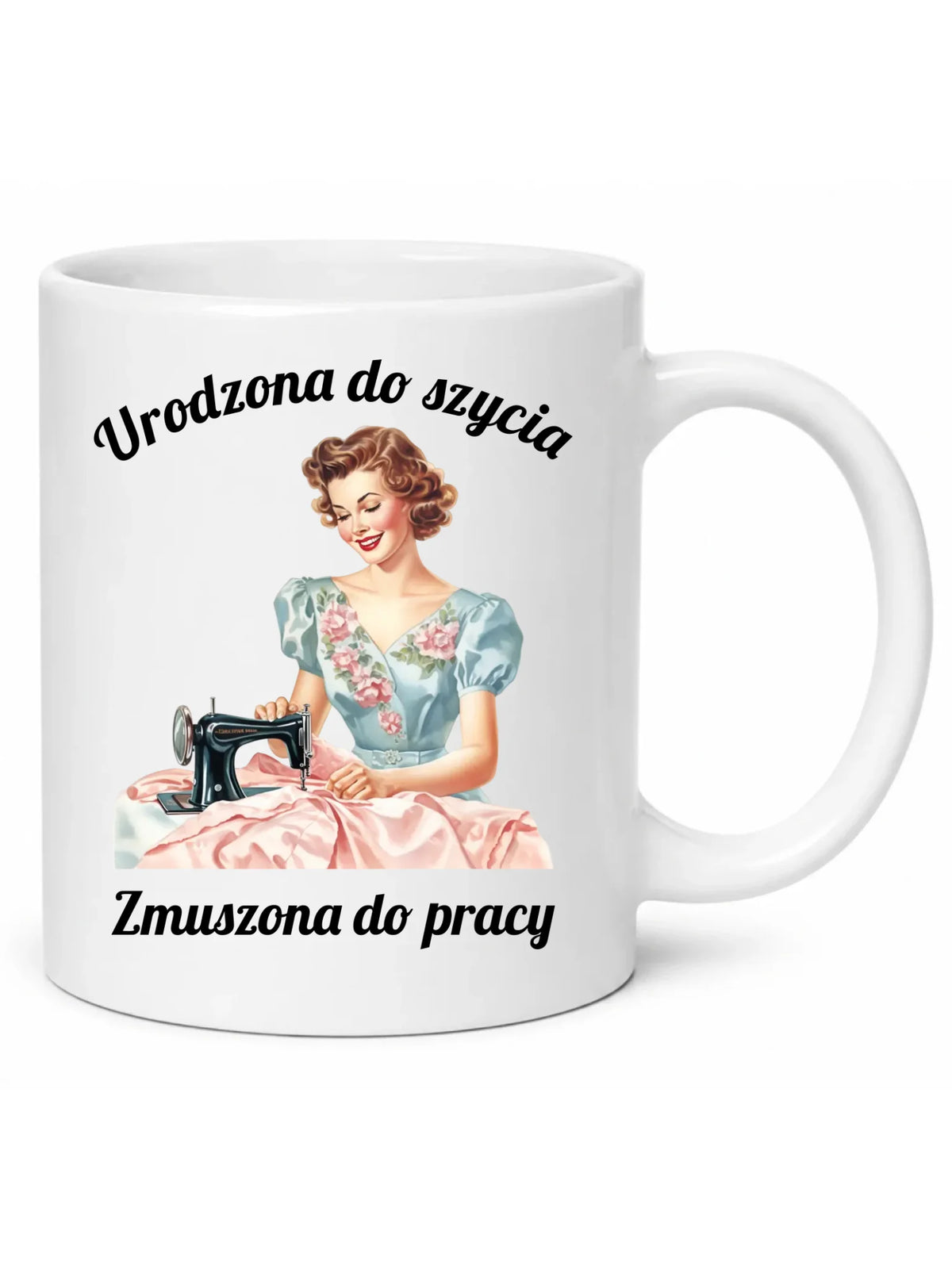 Kubek szyciowy dla krawcowej – Urodzona do szycia HS18