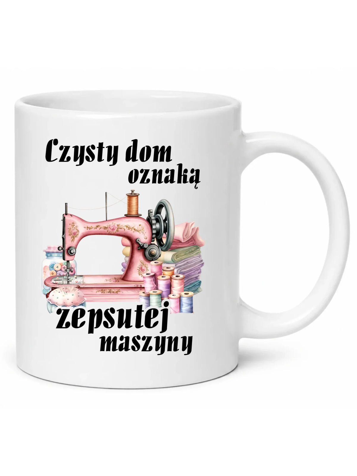 Kubek szyciowy dla krawcowej – Czysty dom oznaką zepsutej maszyny HS15