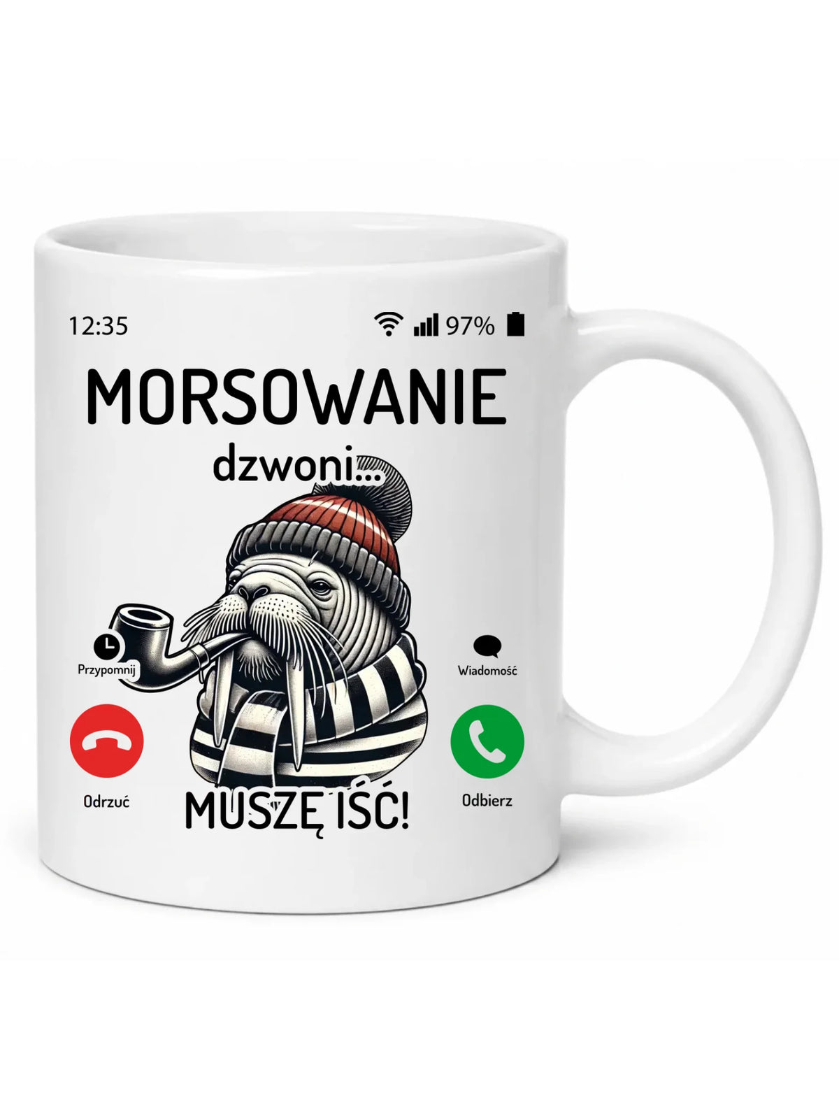 Kubek - prezent dla morsa - Morsowanie dzwoni muszę iść - Mors HM19