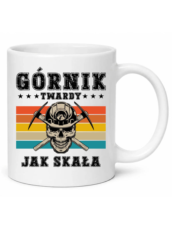 Kubek - prezent dla górnika - Górnik twardy jak skała G21