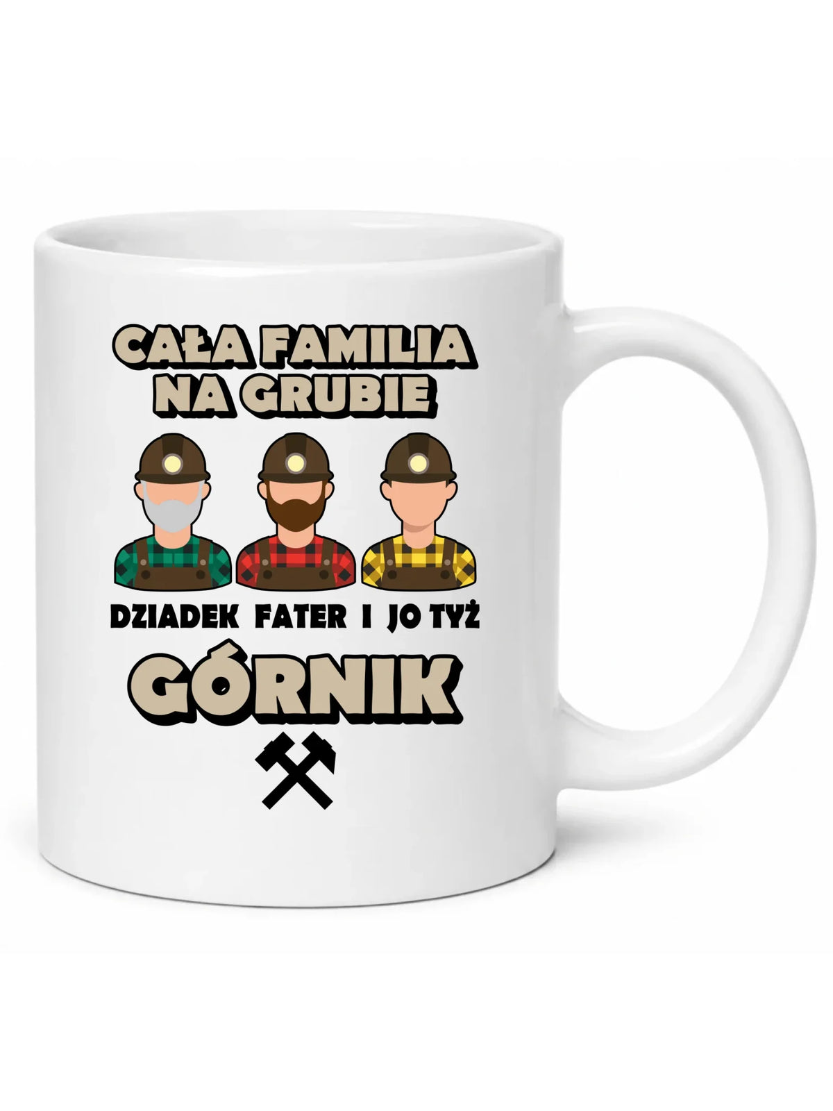 Kubek - prezent dla górnika - Cała familia na grubie dziadek fater i jo tyż górnik G10