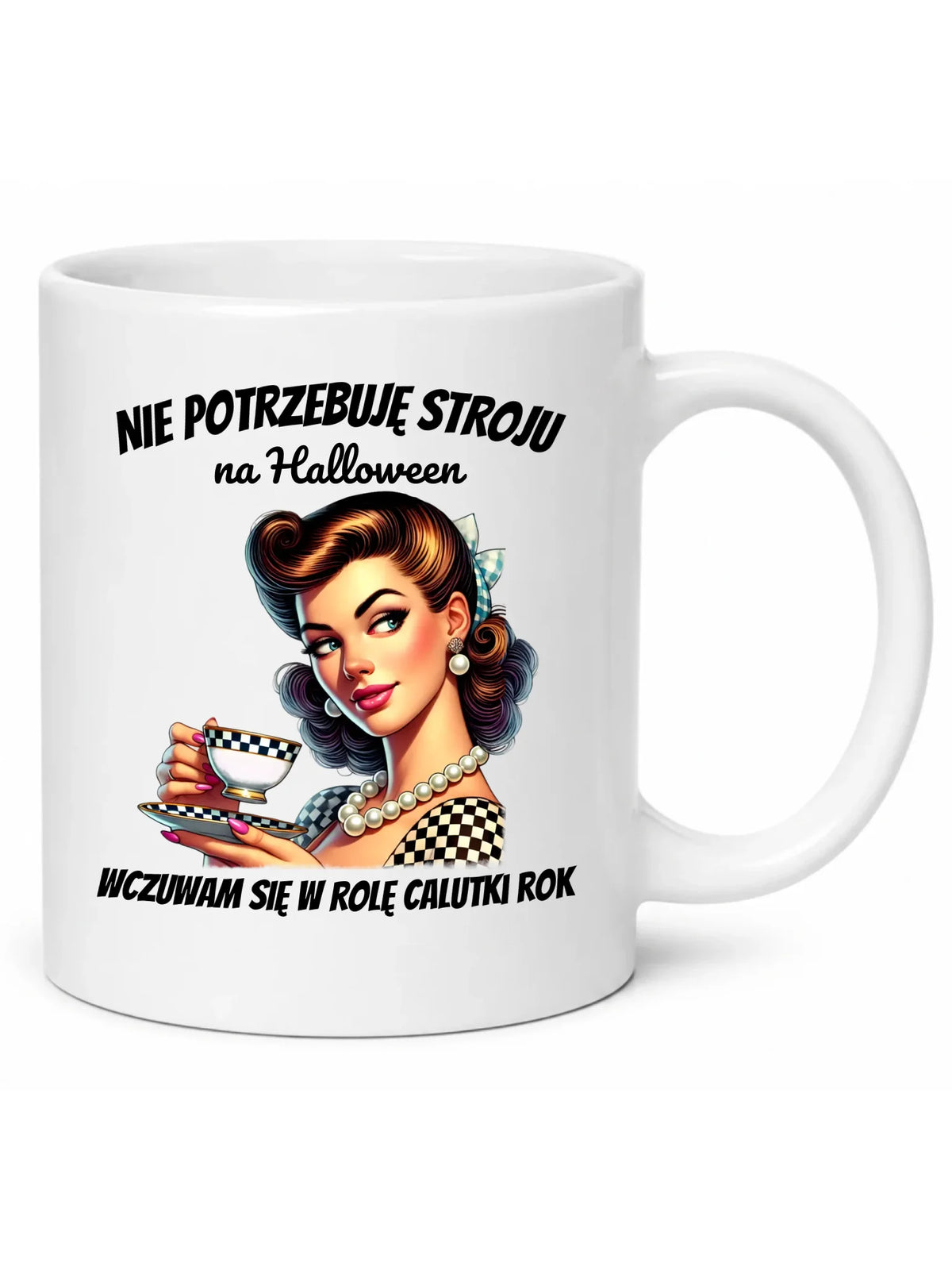 Kubek retro pin-up girl – Nie potrzebuję stroju na Halloween HL29