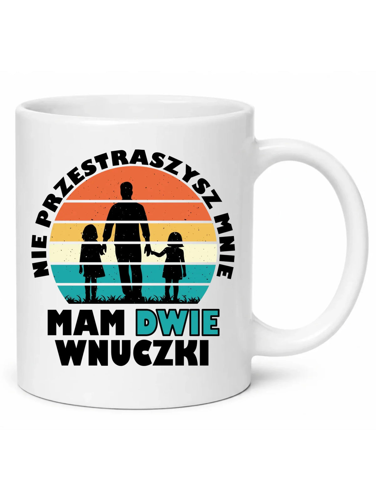Kubek dla dziadka - Nie przestraszysz mnie mam dwie wnuczki D41