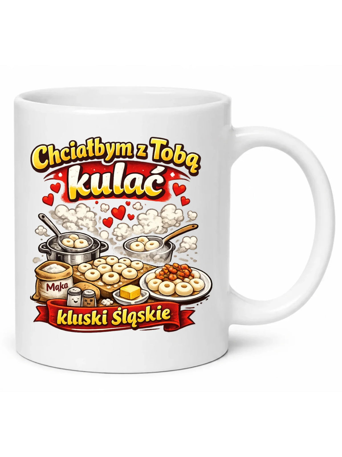 Kubek - Chciałbym z Tobą kulać kluski śląskie W90