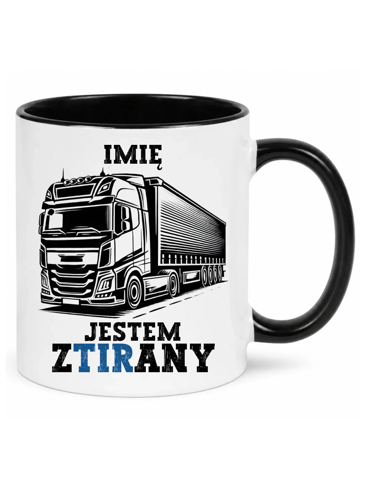 Kubek dla kierowcy ciężarówki - Jestem zTIRany - personalizowany ZKT01